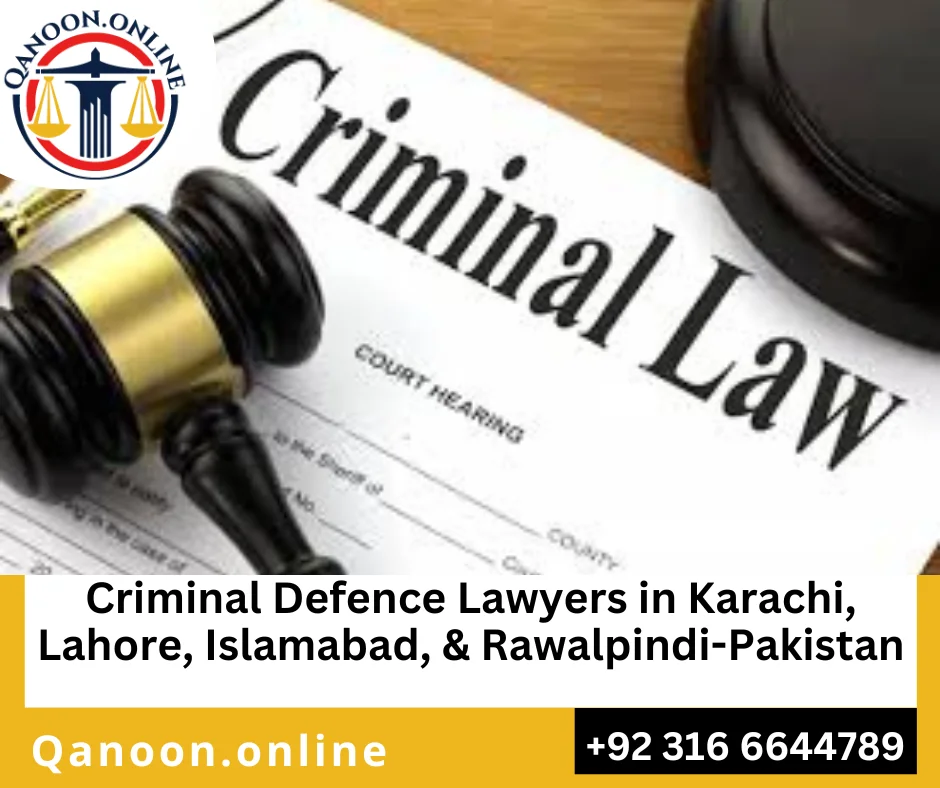 Legal defense for criminal cases in Pakistan